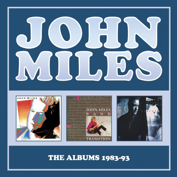 John Miles: The Albums 1983 - 1993