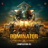 Various: Dominator 2024: The Core Citadel