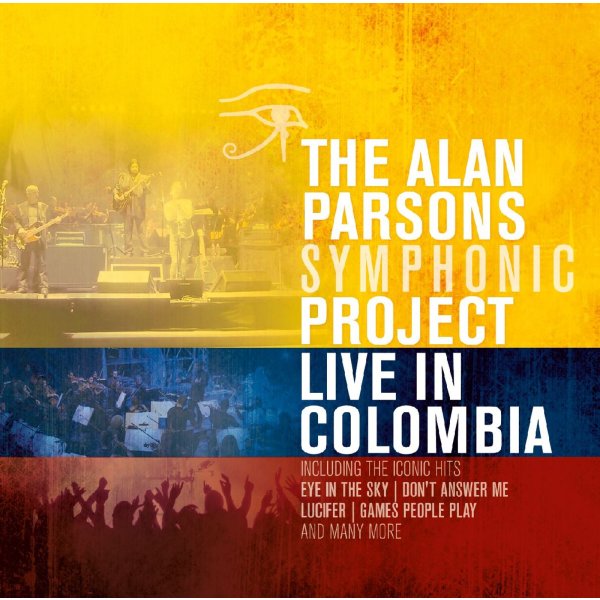 The Alan Parsons Symphonic Project: Live In Colombia 2013