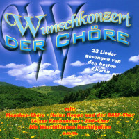 Various: Wunschkonzert der Chöre