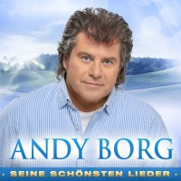 Andy Borg: Seine schönsten Lieder