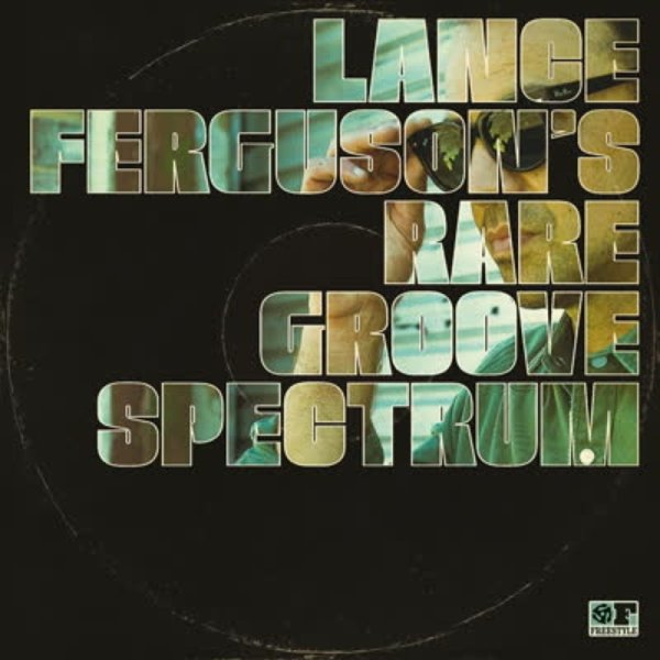 Lance Ferguson: Rare Groove Spectrum