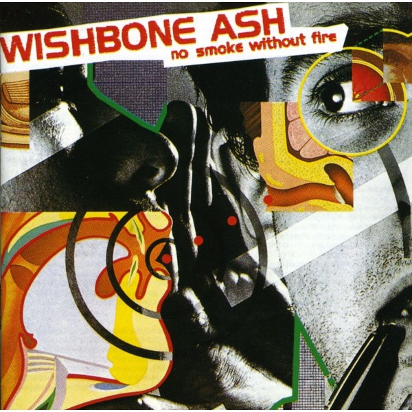 Wishbone Ash: No Smoke Without Fire