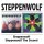 Steppenwolf: Steppenwolf / Steppenwolf II