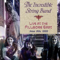 The Incredible String Band: Live At The Fillmore East 1968