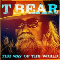 T Bear: The Way Of The World