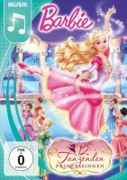 Barbie und die 12 tanzenden Prinzessinnen - Universal...