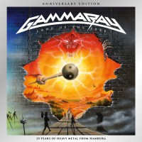 Gamma Ray (Metal): Land Of The Free(Anniversary Edition)