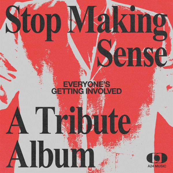 Various: Everyones Getting Involved: Stop Making Sense - A Tribute Album