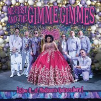 Me First And The Gimme Gimmes: Blow It At Madisons...