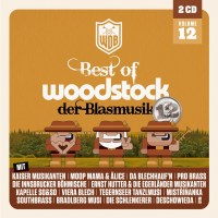 Various: Best Of Woodstock der Blasmusik Volume 12