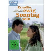 Es sollte ewig Sonntag sein