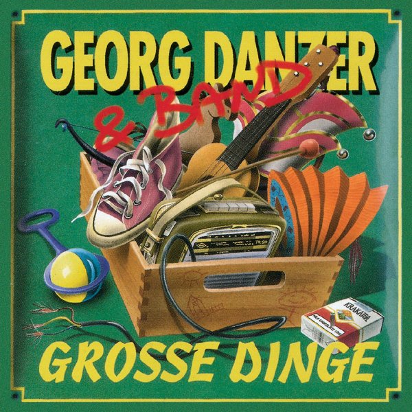 Georg Danzer: Große Dinge