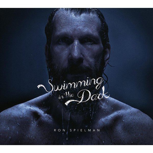 Ron Spielman: Swimming In The Dark