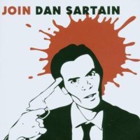 Dan Sartain: Join Dan Sartain (Limited Edition)