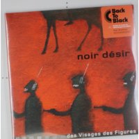 Noir Désir: Des Visages Des Figures (180g)