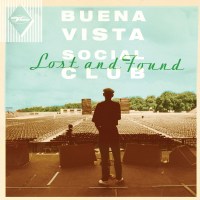 Buena Vista Social Club: Lost And Found (180g)