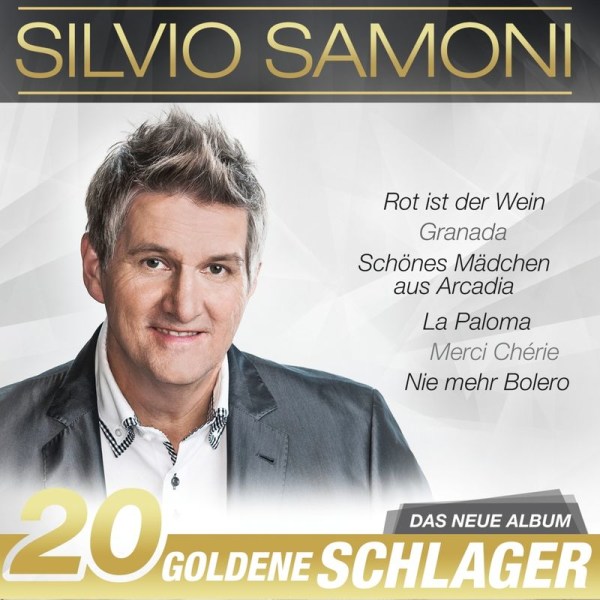 Silvio Samoni: 20 goldene Schlager