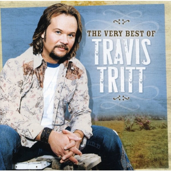 Travis Tritt: Very Best Of Travis Tritt