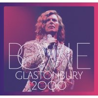 David Bowie (1947-2016): Glastonbury 2000