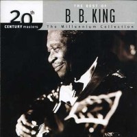 B.B. King: The Best Of B. B. King