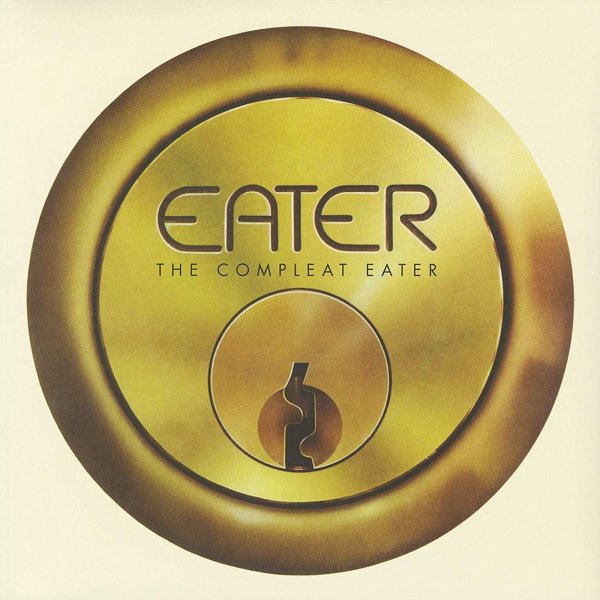 Eater: The Compleat Eater (Limited Edition) (White Vinyl)