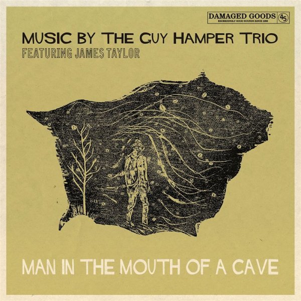 Guy Hamper & James Taylor: Man In The Mouth Of A Cave (45 RPM)