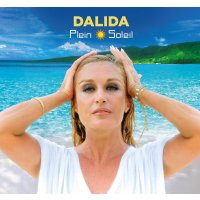 Dalida: Plein Soleil