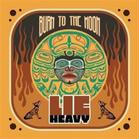 Lie Heavy: Burn To The Moon