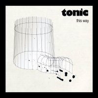 Tonic: This Way (1980) (remastered)