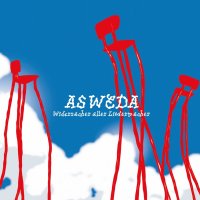 Widersacher aller Liedermacher: As Weda