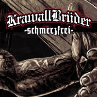 KrawallBrüder: Schmerzfrei