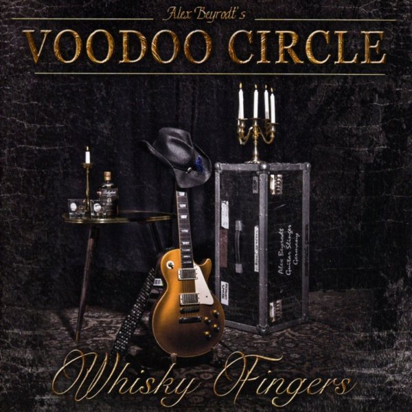 Voodoo Circle: Whisky Fingers