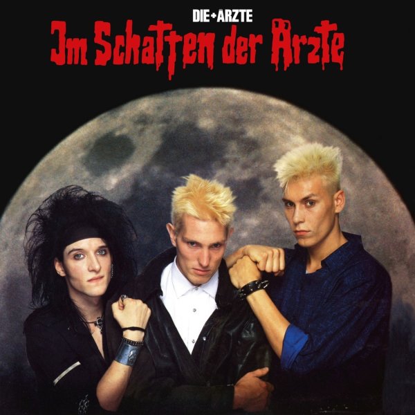 Die Ärzte: Im Schatten der Ärzte