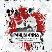 Paul DiAnno: Hell Over Waltrop: Live In Germany 2006