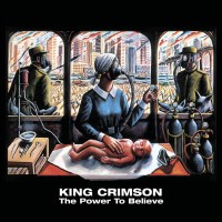 King Crimson: The Power To Believe