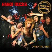 Hanoi Rocks: Oriental Beat (40th Anniversary Edition)