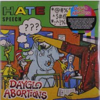 Dayglo Abortions: Hate Speech