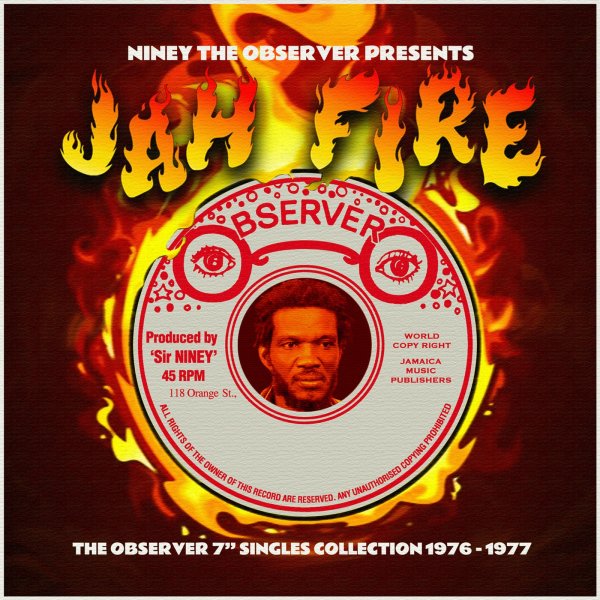 Various: Niney The Observer Presents Jah Fire