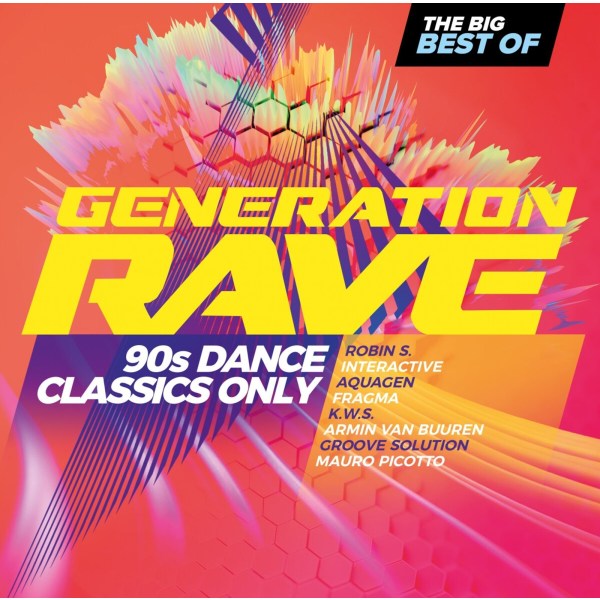 Various: Generation Rave: 90s Dance Classics Only - The Big Best Of