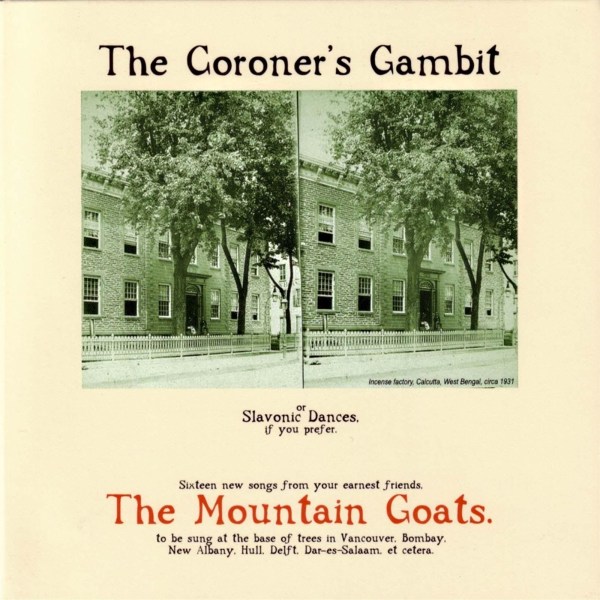 The Mountain Goats: The Coroners Gambit