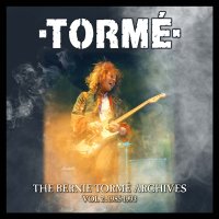 Bernie Tormé: The Bernie Torme Archives Vol 2:...