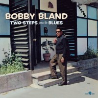 Bobby Blue Bland: Two Steps From The Blues (180g)...