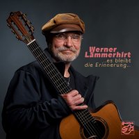 Werner Lämmerhirt: ... es bleibt die Erinnerung...