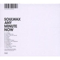 Soulwax: Any Minute Now