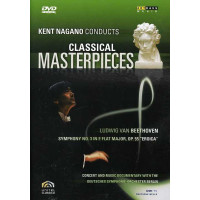 Kent Nagano: Classical Masterpieces