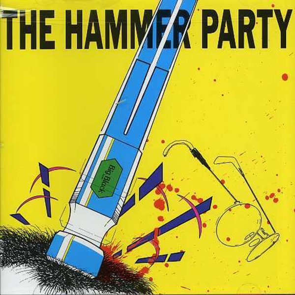 Big Black (Noise-Rock): Hammer Party