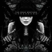 The Dead Weather: Horehound