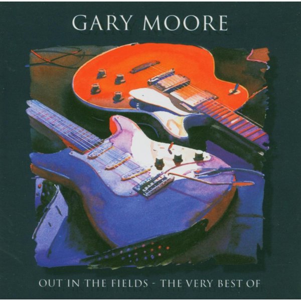 Gary Moore: Out In The Fields - The Very Best Of Gary Moore