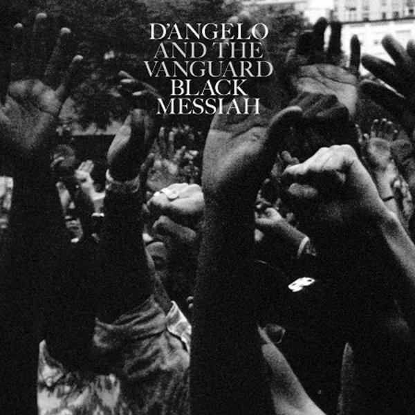 DAngelo And The Vanguard: Black Messiah